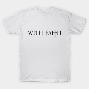 With Faith - Title T-Shirt